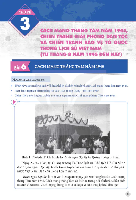Chủ đề 3: CÁCH MẠNG THÁNG TÁM NĂM 1945, CHIẾN TRANH GIẢI PHÓNG DÂN TỘC VÀ CHIẾN TRANH BẢO VỆ TỔ QUỐC TRONG LỊCH SỬ VIỆT NAM (TỪ THÁNG 8 NĂM 1945 ĐẾN NAY)