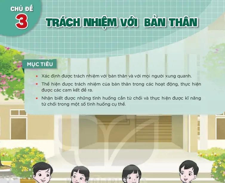 Chủ đề 3: Trách nhiệm với bản thân