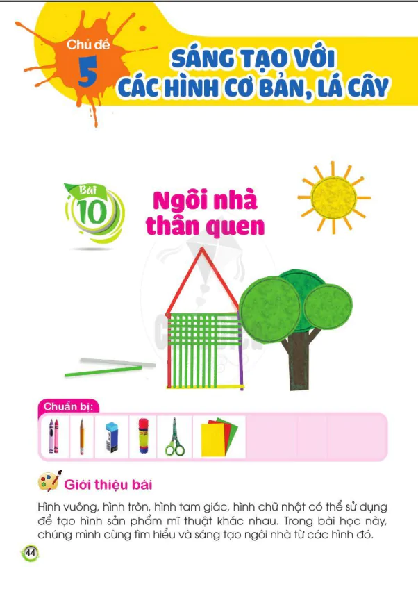 CHỦ ĐỀ 5: SÁNG TẠO VỚI CÁC HÌNH CƠ BẢN, LÁ CÂY