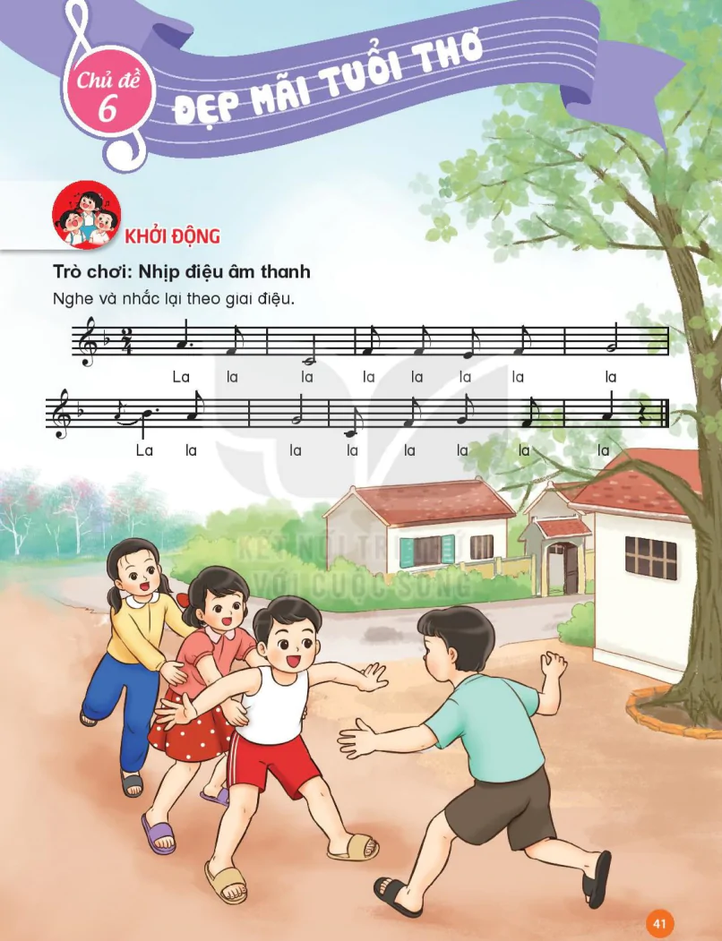 Chủ Đề 6: Đẹp Mãi Tuổi Thơ