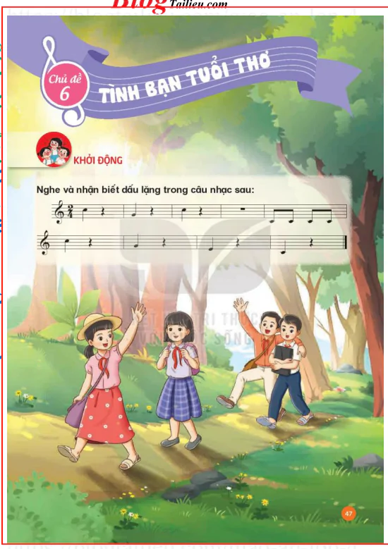 Chủ đề 6: Tình bạn tuổi thơ