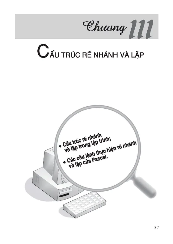 Chương 3: Cấu trúc rẻ nhánh và lặp