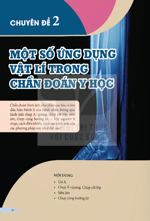 Chuyên đề 2: Một Số Ứng Dụng Vật Lí Trong Chẩn Đoán Y Học