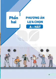 Phần 2: Phương án lựa chọn_ A - Hát