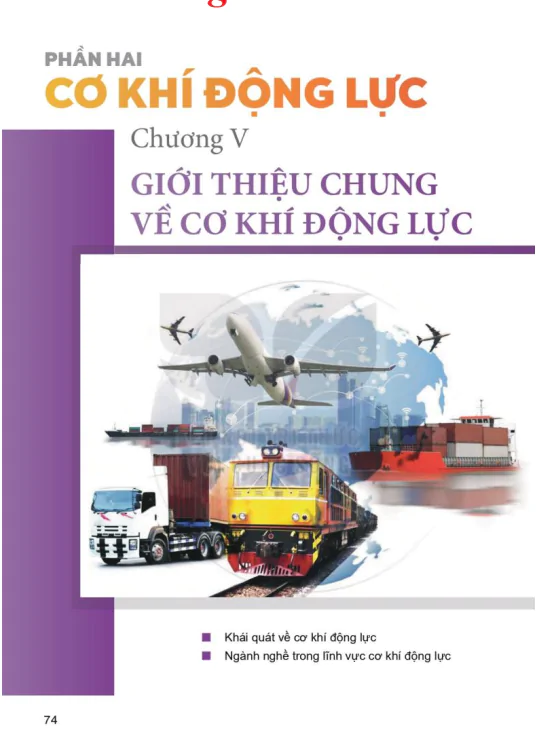Phần hai: Cơ khí động lực - Chương V: Giới thiệu chung về cơ khí động lực