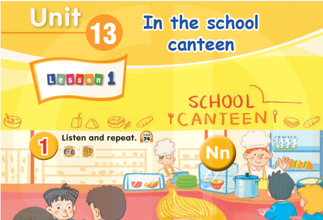 Unit 13: In the school canteen