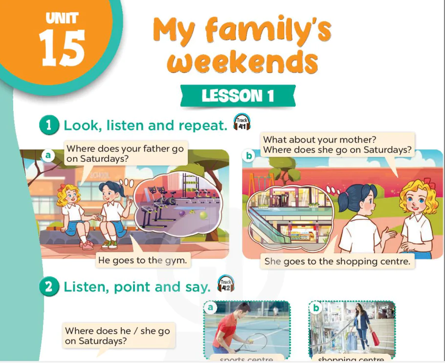 Unit 15: My family's weekends