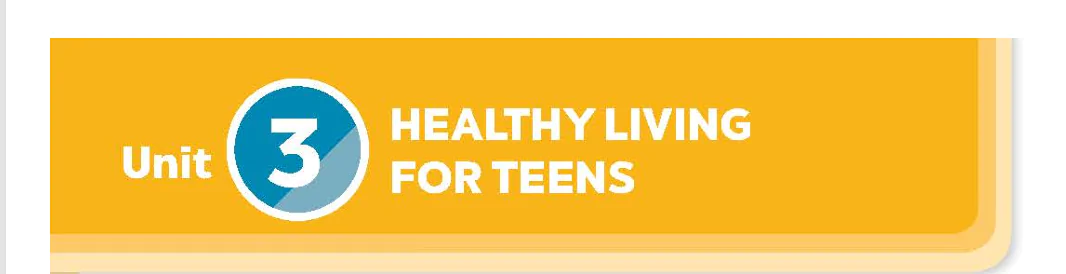 Unit 3: Healthy living for teens