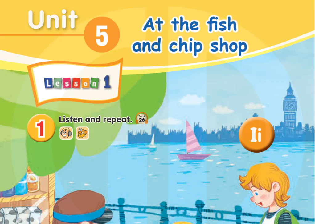 Unit 5: At the fish and chip shop