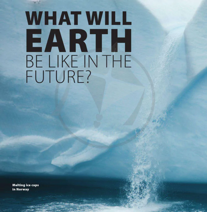 Unit 6: What will earth be like in the future?