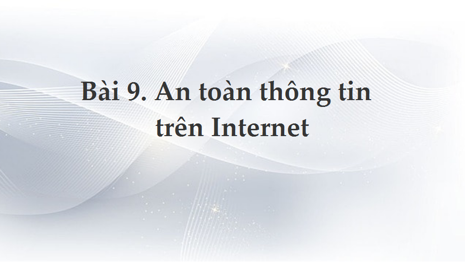 bai-9-an-toan-thong-tin-tren-internet-5999