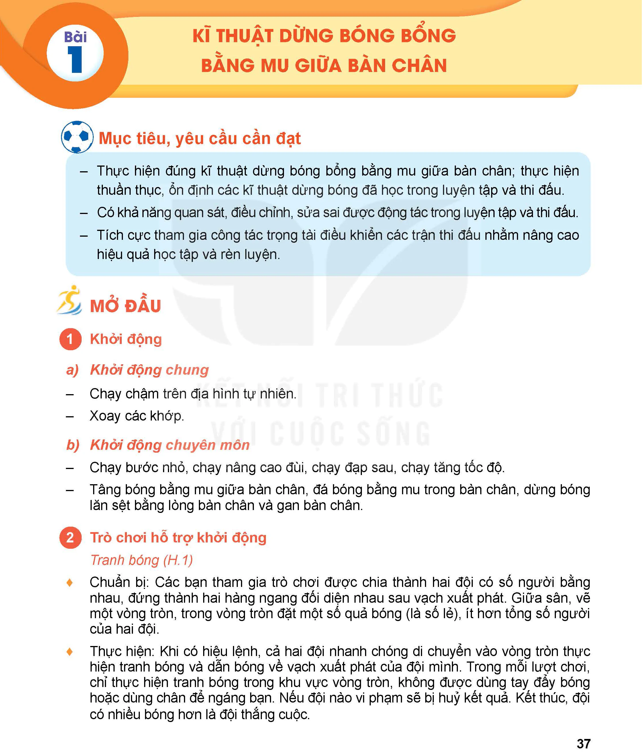 Bài 1: Kĩ thuật dừng bóng bổng bằng mu giữa bàn chân