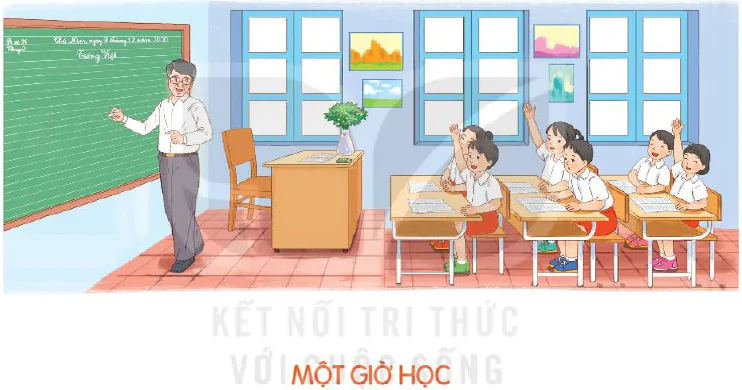 Bài 6: MỘT GIỜ HỌC