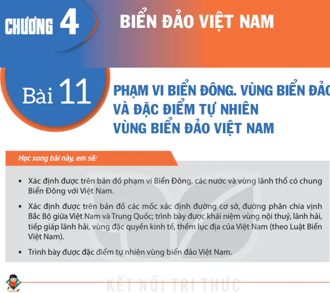 Bài 11: Phạm vi biển Đông. Vùng biển đảo và đặc điểm tự nhiên vùng biển đảo Việt Nam