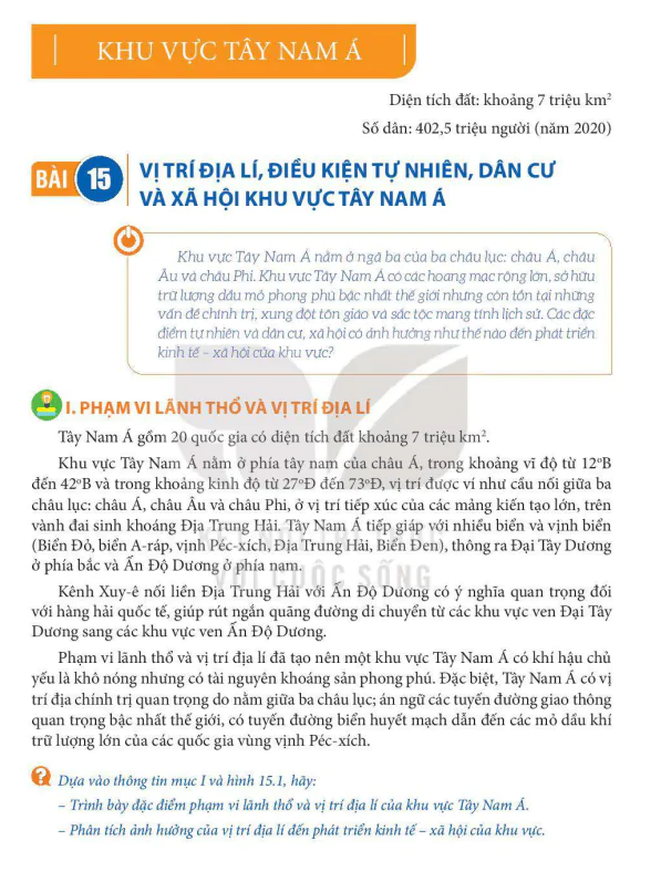 BÀI 15: VỊ TRÍ ĐỊA LÍ, ĐIỀU KIỆN TỰ NHIÊN, DÂN CƯ VÀ XÃ HỘI KHU VỰC TÂY NAM Á