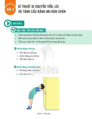 BÀI 2. KĨ THUẬT DI CHUYỂN TIẾN, LÙI VÀ TÂNG CẦU BẰNG MU BÀN CHÂN