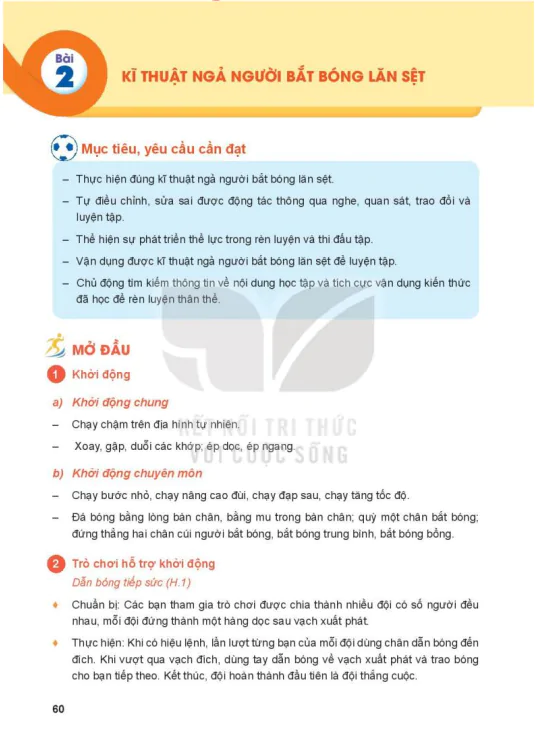 Bài 2: Kĩ thuật ngả người bắt bóng lăn sệt