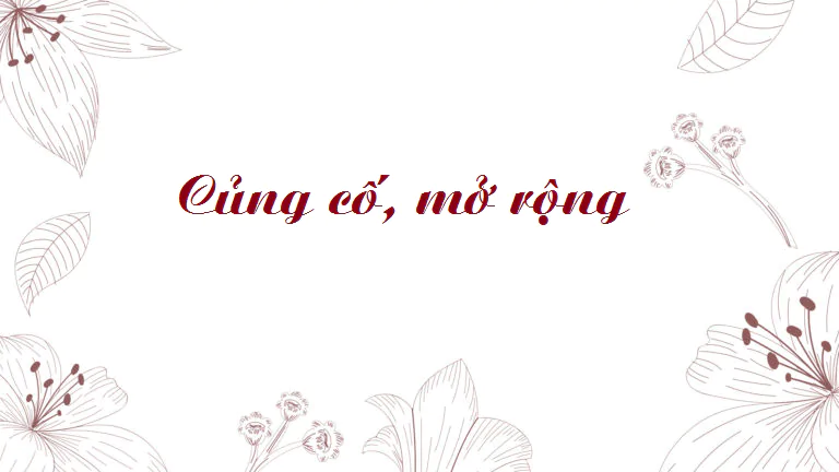 Củng cố, mở rộng (trang 50)