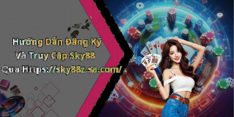 hinh-anh-sky88-trai-nghiem-thu-vi-voi-the-gioi-giai-tri-truc-tuyen-hap-dan-659-2