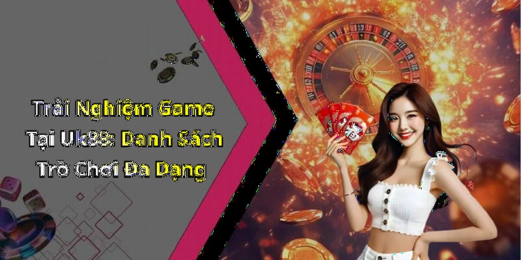 hinh-anh-uk88-kham-pha-the-gioi-giai-tri-truc-tuyen-day-thu-vi-660-0