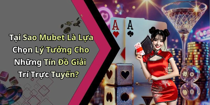 hinh-anh-mubet-kham-pha-the-gioi-giai-tri-truc-tuyen-day-hap-dan-667-2 hinh-anh-mubet-kham-pha-the-gioi-giai-tri-truc-tuyen-day-hap-dan-667-2