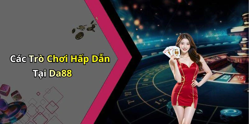 hinh-anh-da88-kham-pha-the-gioi-giai-tri-truc-tuyen-day-mau-sac-681-0 hinh-anh-da88-kham-pha-the-gioi-giai-tri-truc-tuyen-day-mau-sac-681-0