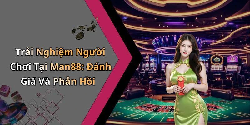 hinh-anh-man88-kham-pha-the-gioi-giai-tri-truc-tuyen-hap-dan-nhat-693-1