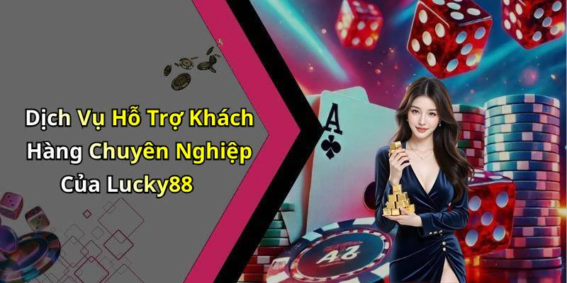 hinh-anh-lucky88-kham-pha-the-gioi-giai-tri-truc-tuyen-day-mau-sac-698-2 hinh-anh-lucky88-kham-pha-the-gioi-giai-tri-truc-tuyen-day-mau-sac-698-2