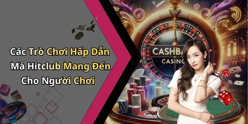 hinh-anh-hitclub-trai-nghiem-giai-tri-truc-tuyen-dinh-cao-voi-nhieu-tro-choi-hap-dan-708-0 hinh-anh-hitclub-trai-nghiem-giai-tri-truc-tuyen-dinh-cao-voi-nhieu-tro-choi-hap-dan-708-0