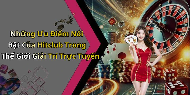 hinh-anh-hitclub-kham-pha-the-gioi-giai-tri-truc-tuyen-day-mau-sac-710-2 hinh-anh-hitclub-kham-pha-the-gioi-giai-tri-truc-tuyen-day-mau-sac-710-2