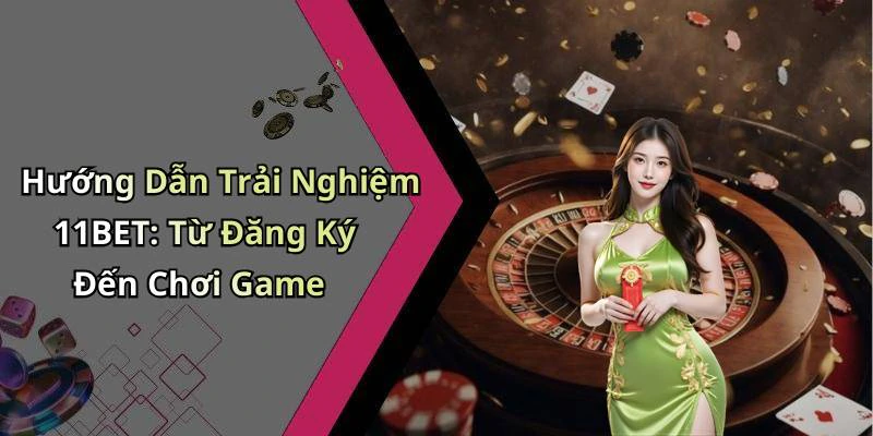 hinh-anh-11bet-kham-pha-the-gioi-giai-tri-truc-tuyen-day-hap-dan-719-2 hinh-anh-11bet-kham-pha-the-gioi-giai-tri-truc-tuyen-day-hap-dan-719-2