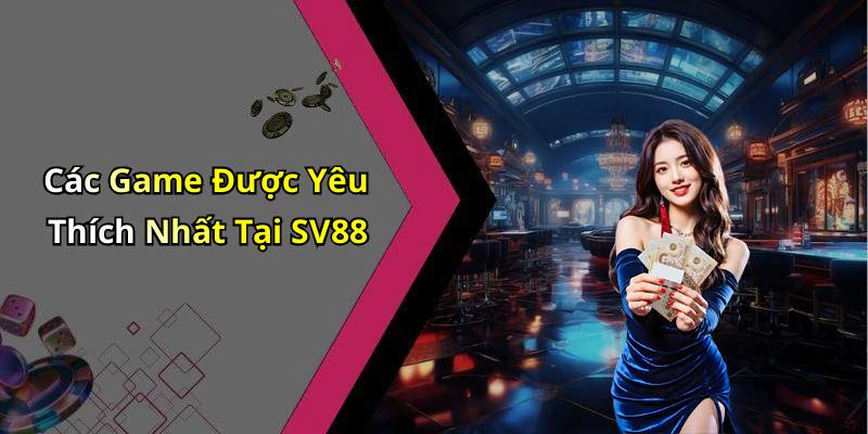 hinh-anh-sv88-kham-pha-the-gioi-giai-tri-truc-tuyen-hap-dan-731-1 hinh-anh-sv88-kham-pha-the-gioi-giai-tri-truc-tuyen-hap-dan-731-1