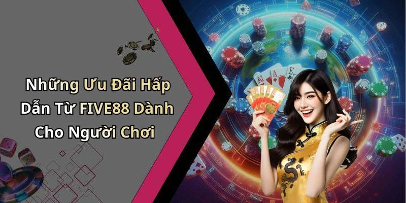 hinh-anh-five88-kham-pha-the-gioi-giai-tri-truc-tuyen-day-mau-sac-751-1