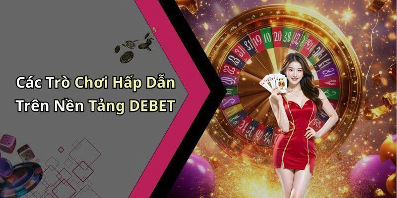 hinh-anh-debet-kham-pha-the-gioi-giai-tri-truc-tuyen-vo-tan-772-0 hinh-anh-debet-kham-pha-the-gioi-giai-tri-truc-tuyen-vo-tan-772-0