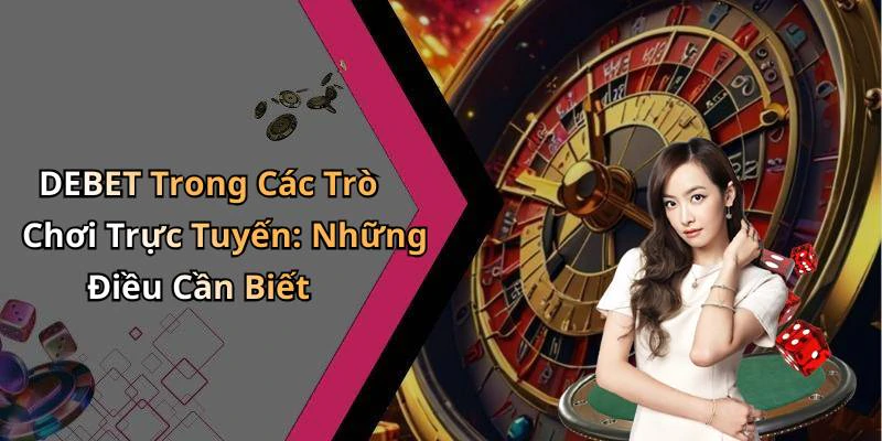 hinh-anh-debet-kham-pha-the-gioi-giai-tri-truc-tuyen-day-cuon-hut-773-1 hinh-anh-debet-kham-pha-the-gioi-giai-tri-truc-tuyen-day-cuon-hut-773-1
