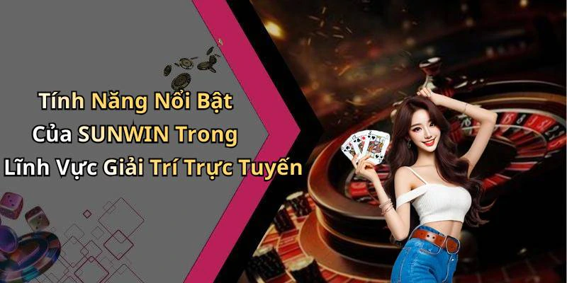 hinh-anh-sunwin-trai-nghiem-giai-tri-truc-tuyen-day-hap-dan-va-thu-vi-778-0 hinh-anh-sunwin-trai-nghiem-giai-tri-truc-tuyen-day-hap-dan-va-thu-vi-778-0