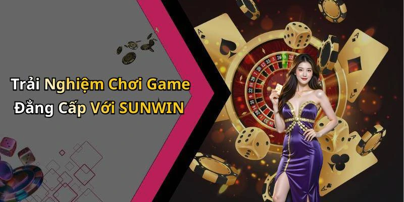hinh-anh-sunwin-kham-pha-the-gioi-giai-tri-truc-tuyen-day-me-hoac-780-0 hinh-anh-sunwin-kham-pha-the-gioi-giai-tri-truc-tuyen-day-me-hoac-780-0
