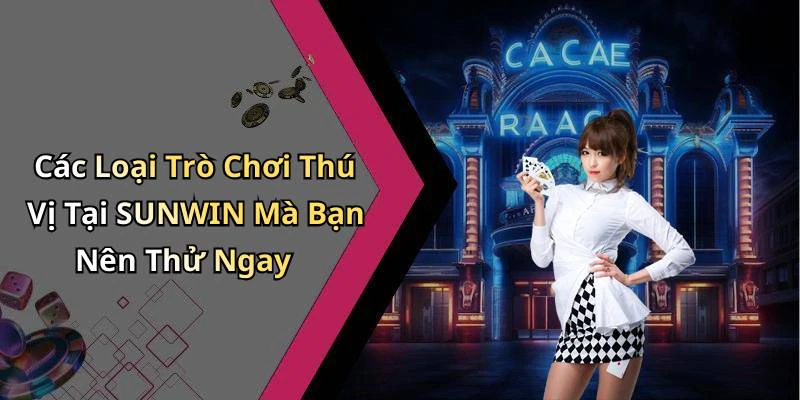 hinh-anh-sunwin-kham-pha-the-gioi-giai-tri-truc-tuyen-day-hap-dan-782-2