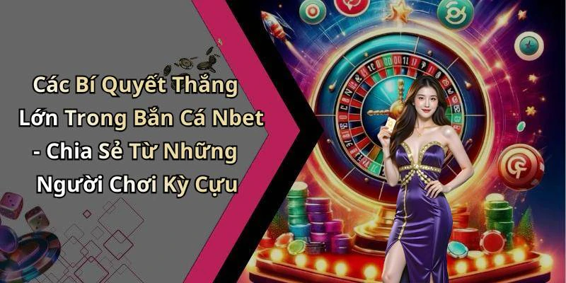 hinh-anh-ban-ca-nbet-trai-nghiem-giai-tri-dinh-cao-voi-game-ban-ca-online-799-2 hinh-anh-ban-ca-nbet-trai-nghiem-giai-tri-dinh-cao-voi-game-ban-ca-online-799-2
