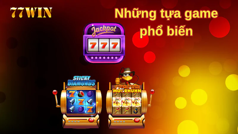 hinh-anh-77win-slot-trai-nghiem-choi-game-truc-tuyen-toi-uu-208-2