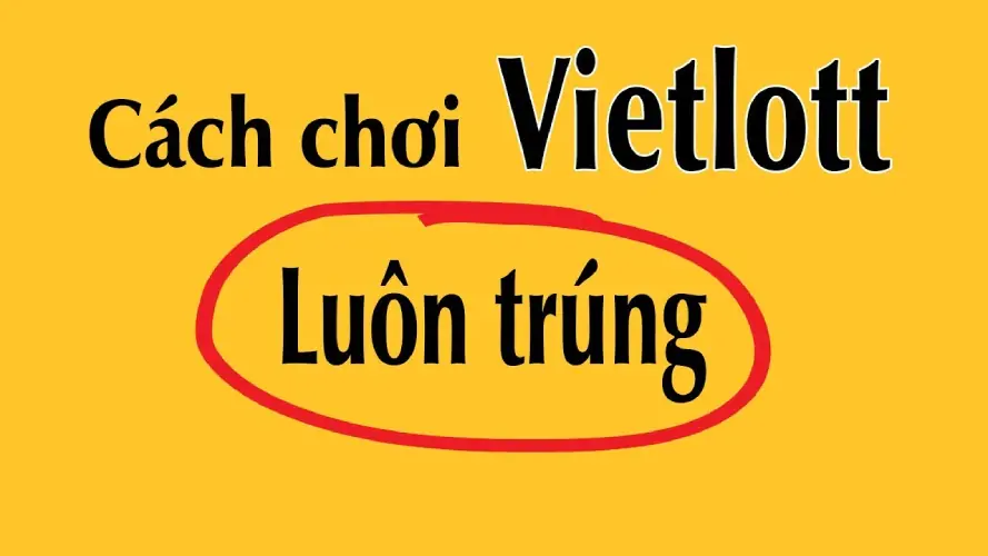 hinh-anh-huong-dan-chi-tiet-cach-choi-vietlott-giup-tang-ty-le-trung-thuong-37-0