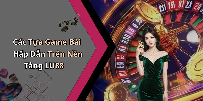 hinh-anh-game-bai-lu88-kham-pha-the-gioi-giai-tri-dinh-cao-chi-can-mot-cu-nhap-617-2 hinh-anh-game-bai-lu88-kham-pha-the-gioi-giai-tri-dinh-cao-chi-can-mot-cu-nhap-617-2