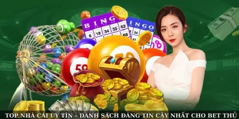 hinh-anh-top-nha-cai-uy-tin-danh-sach-dang-tin-cay-nhat-cho-bet-thu-499-0